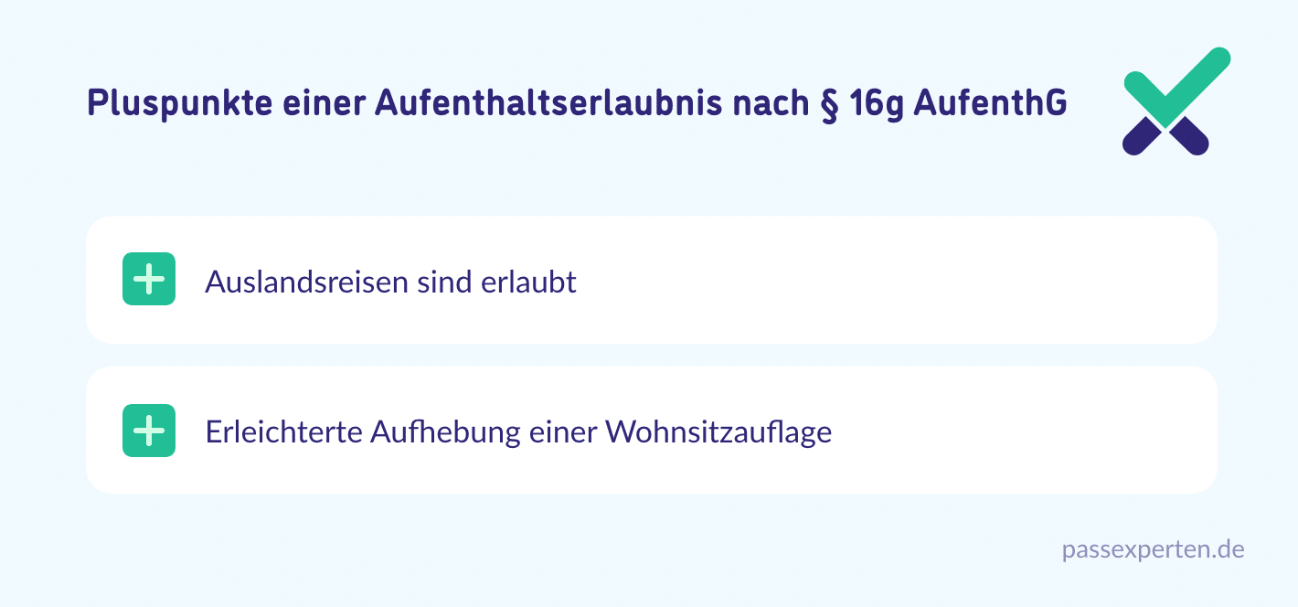 Pluspunkte einer Aufenthaltserlaubnis nach § 16g AufenthG